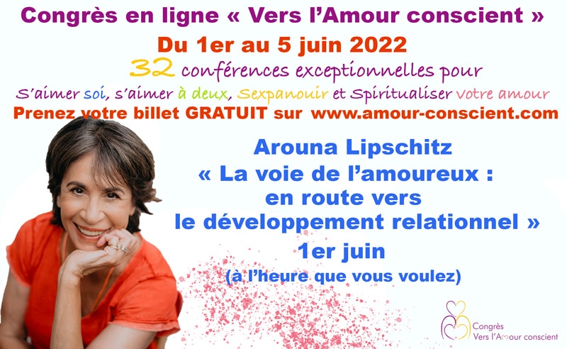 1er Juin Web Conference Gratuite Congres De L Amour Conscient La Voie De L Amoureux